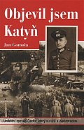 Objevil jsem Katyň