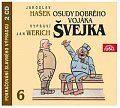 Osudy dobrého vojáka Švejka 6.díl - 2CD