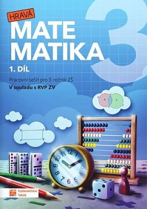 Hravá matematika 3 - přepracované vydání - pracovní sešit - 1. díl, 4.  vydání