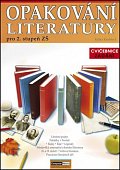 Opakování literatury pro 2. st. ZŠ - Cvičebnice - Zadání