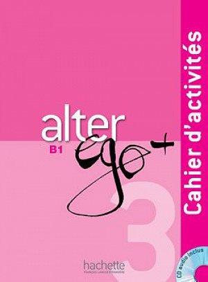 Alter Ego + B1 Cahier d´activits + CD audio (French Edition)