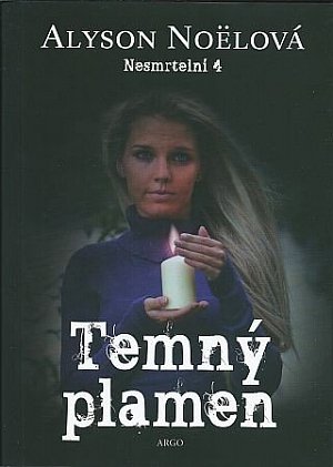 Nesmrtelní 4 - Temný plamen