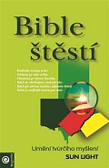 Bible štěstí - Umění tvůrčího myšlení