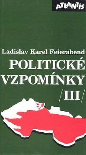 Politické vzpomínky /III/