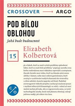 Pod bílou oblohou - Jaká bude budoucnost
