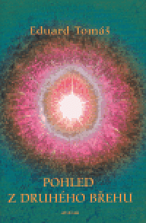 Pohled z druhého břehu