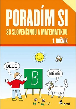 Poradím si so slovenčinou a matematikou 1. ročník