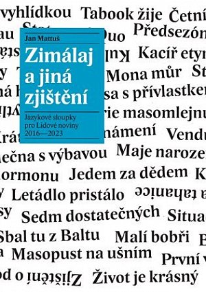 Zimálaj a jiná zjištění - Jazykové sloupky pro Lidové noviny 2016-2023