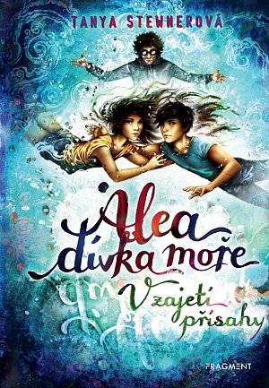 Alea dívka moře - V zajetí přísahy
