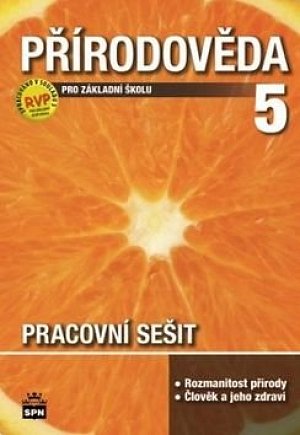 Přírodověda pro 5. ročník základní školy - Pracovní sešit - RVP - 2. doplněné vydání
