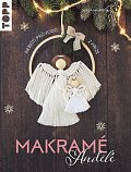 TOPP Makramé andělé - Nebeští průvodci z příze