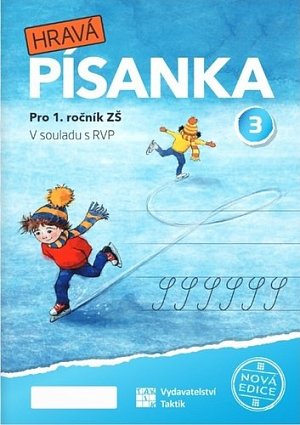Hravá písanka pro 1.ročník - 3.díl - nová edice