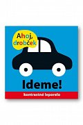 Ahoj drobček Ideme!