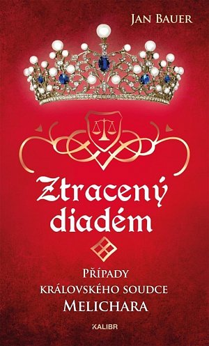 Ztracený diadém - Případy královského soudce Melichara, 2.  vydání