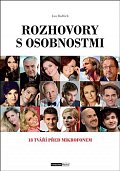 Rozhovory s osobnostmi - 18 tváří před mikrofonem