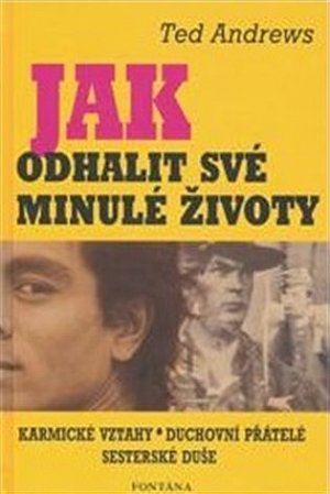 Jak odhalit své minulé životy