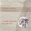 Kritické reflexe literárního textu: S anděly i bez nich na sviňu svět