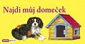 Najdi můj domeček, 1.  vydání