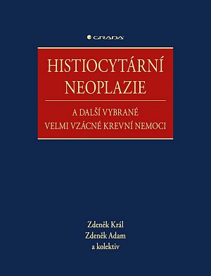 Histiocytární neoplazie a další vybrané vzácné krevní nemoci