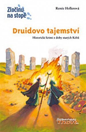 Druidovo tajemství - Zločinu na stopě