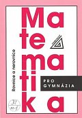Matematika pro gymnázia - Rovnice a nerovnice, 1.  vydání