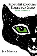 Bloudění kocoura Hanse von Xeno - Příběh v obrazech