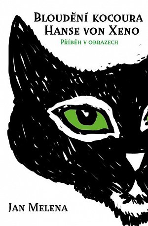 Bloudění kocoura Hanse von Xeno - Příběh v obrazech
