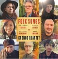 Kronos Quartet: Folk Songs - CD