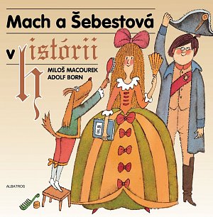 Mach a Šebestová v histórii