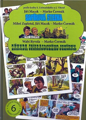 Safírová stezka / Tom a Péťa / Záhada Smaragdového jezírka