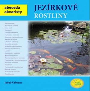 Jezírkové rostliny - Abeceda akvaristy