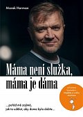 Máma není služka, máma je dáma - …pořád mě zajímá, jak to udělat, aby doma bylo dobře…, 2.  vydání