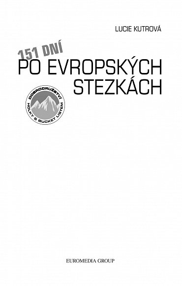 Náhled 151 dní po evropských stezkách, 1.  vydání