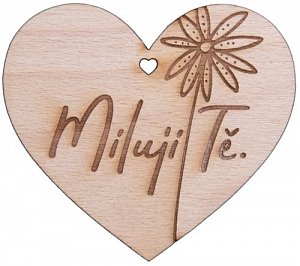 Dřevěné srdíčko "Miluji tě"