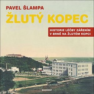 Žlutý kopec - Historie léčby zářením v Brně na Žlutém kopci