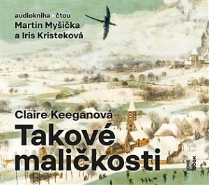 Takové maličkosti - CDmp3 (Čte Iris Kristeková a Martin Myšička)