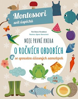 Moje první kniha o ročních obdobích (Montessori: Svět úspěchů), 1.  vydání