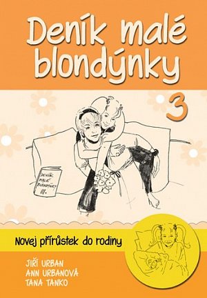 Deník malé blondýnky 3 : Novej přírustek do rodiny