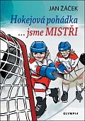 Hokejová pohádka… jsme mistři