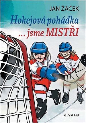 Hokejová pohádka… jsme mistři