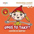 Umíš to taky? Cvičíme se skřítky - Omalovánky s medailí