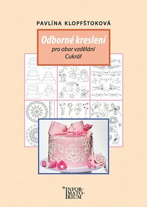 Odborné kreslení pro obor vzdělání Cukrář