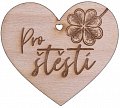Dřevěné srdíčko "Pro štěstí"