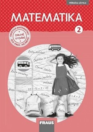 Matematika 2 pro ZŠ - Příručka učitele, 1.  vydání