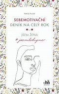 Sebemotivační deník na celý rok - Jsem žena #jsembohyne