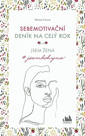 Sebemotivační deník na celý rok - Jsem žena #jsembohyne