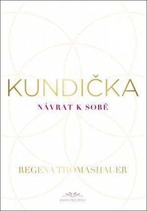 Kundička / Návrat k sobě