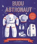 Budu astronaut - Připraveni na vesmírné dobrodružství?