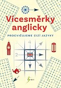 Vícesměrky anglicky – procvičujeme cizí jazyky