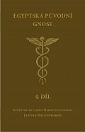 Egyptská původní gnose 4 - Komentáře ke Corpus Hermeticum
